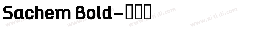 Sachem Bold字体转换